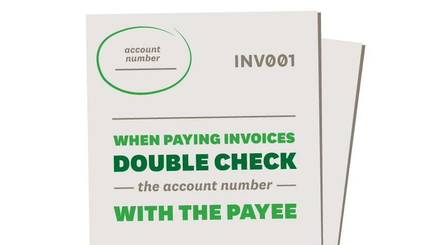 when paying invoices double check the account number with the payee 