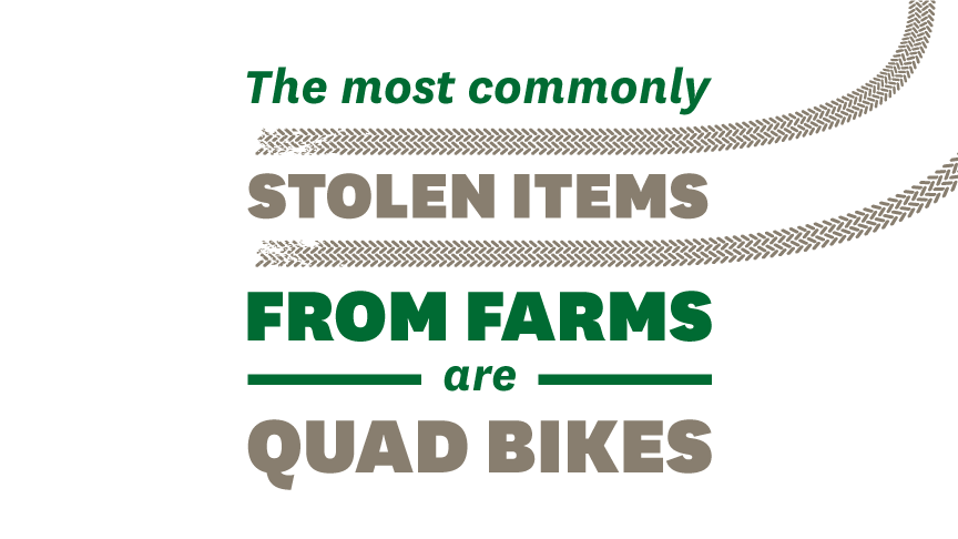 the most commonly stolen items from farms are quad bikes 