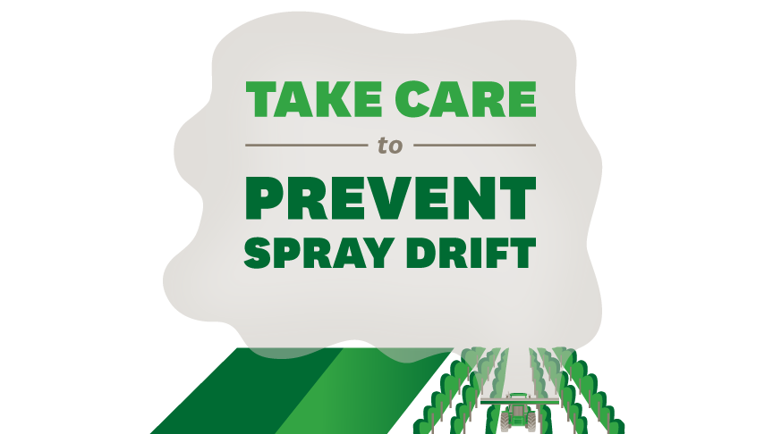 Take care to prevent spray drift 